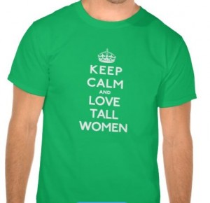love tall women t-shirt