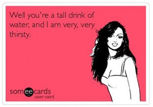 tall drink of water valentin's day card